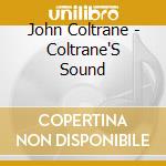 John Coltrane - Coltrane'S Sound cd