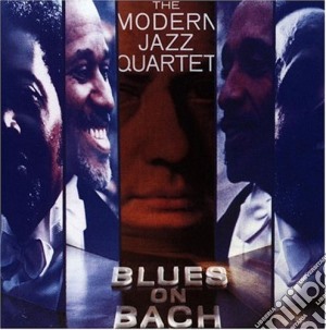 Modern Jazz Quartet (The) - Blues On Bach cd musicale di MODERN JAZZ QUARTET