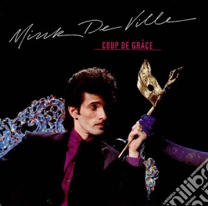 Mink Deville - Coupe De Grace cd musicale di DEVILLE MINK