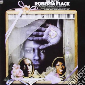 Roberta Flack - The Best Of Roberta Flack cd musicale di Roberta Flack