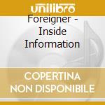 Foreigner - Inside Information cd