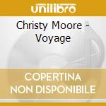 Christy Moore - Voyage cd musicale di Christy Moore