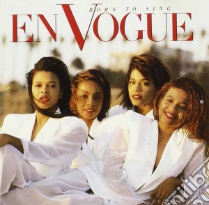 En Vogue - Born To Sing cd musicale di EN VOGUE