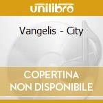 Vangelis - City cd musicale di Vangelis