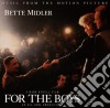 Bette Midler - For The Boys / O.S.T. cd musicale di MIDLER BETTE