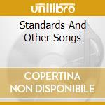 Standards And Other Songs cd