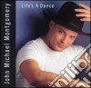 John Michael Montgomery - Life'S A Dance cd