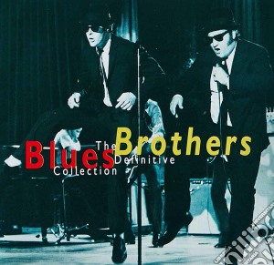 Blues Brothers (The) - The Definitive Collection cd musicale di BLUES BROTHERS