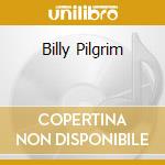 Billy Pilgrim