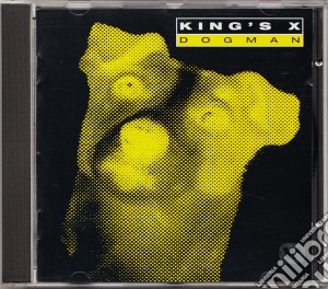King's X - Dogman cd musicale di KING'S X