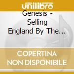 Genesis - Selling England By The Pound cd musicale di GENESIS