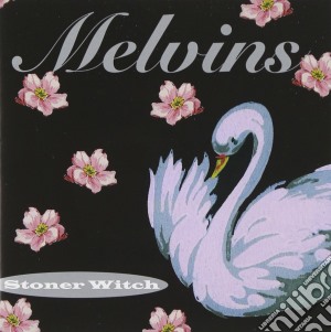 Melvins - Stoner Witch cd musicale di MELVINS