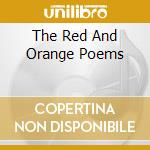 The Red And Orange Poems cd musicale di BARTZ GARY