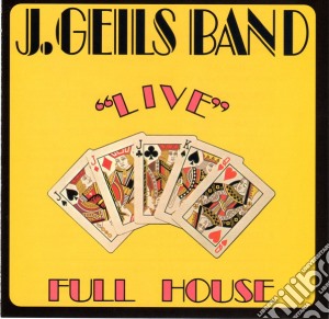 J Geils - Full House Live cd musicale di J. geils band