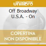Off Broadway U.S.A. - On cd
