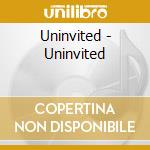 Uninvited - Uninvited cd