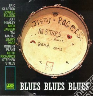 Jimmy Rodgers All Stars Band - Blues Blues Blues cd musicale di ROGERS JIMMY ALL-STARS