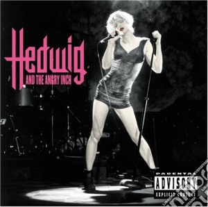 Hedwig & The Angry Inch cd musicale di O.S.T.