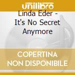 Linda Eder - It's No Secret Anymore cd