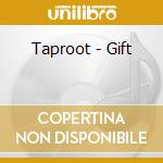 Taproot - Gift cd musicale