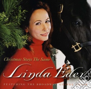 Linda Eder - Christmas Stays The Same cd musicale di Linda Eder