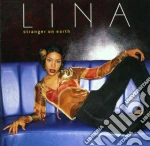 Lina - Stranger On Earth cd