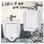 Little T & One Track Mike - Fome Is Dape