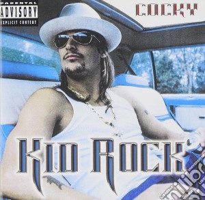Kid Rock - Cocky cd musicale di KID ROCK
