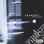 Taproot - Welcome cd
