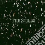 Stills (The) - Logic Will Break Your Heart