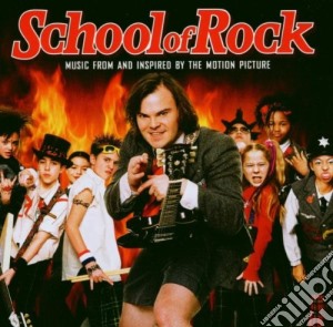 School Of Rock (Music From And Inspired By The Motion Picture) cd musicale di ARTISTI VARI