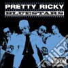 Pretty Ricky - Bluestars cd
