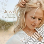 Jewel - Goodbye Alice In Wonderland cd