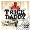 Trick Daddy - Back By Thug Demand cd musicale di Trick Daddy