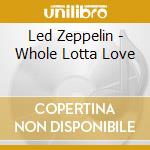 Led Zeppelin - Whole Lotta Love cd