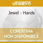 Jewel - Hands cd