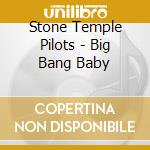 Stone Temple Pilots - Big Bang Baby cd