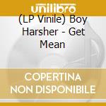 (LP Vinile) Boy Harsher - Get Mean vinile