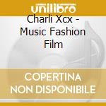 Charli Xcx - Music Fashion Film cd