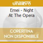 Emei - Night At The Opera cd