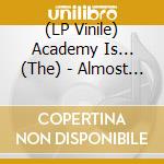 (LP Vinile) Academy Is... (The) - Almost Here (Baby Blue Vinyl) vinile