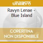 Ravyn Lenae - Blue Island cd