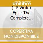 (LP Vinile) Epic: The Complete Collection / O.S.T. (3 Lp) vinile