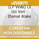 (LP Vinile) Lil Uzi Vert - Eternal Atake vinile