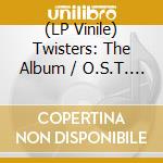 (LP Vinile) Twisters: The Album / O.S.T. (2 Lp) vinile