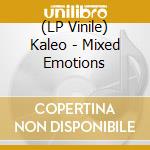 (LP Vinile) Kaleo - Mixed Emotions vinile