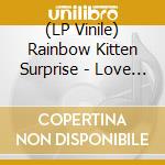 (LP Vinile) Rainbow Kitten Surprise - Love Hate Music Box lp vinile