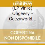 (LP Vinile) Ohgeesy - Geezyworld (Blue And White Vinyl) (Rsd / Black Friday 2024) vinile