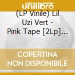 (LP Vinile) Lil Uzi Vert - Pink Tape [2Lp] (Marble Pink Vinyl) lp vinile