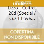 Lizzo - Coffret 2Cd (Special / Cuz I Love You) cd
